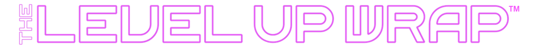 The Level Up Wrap™ Shop